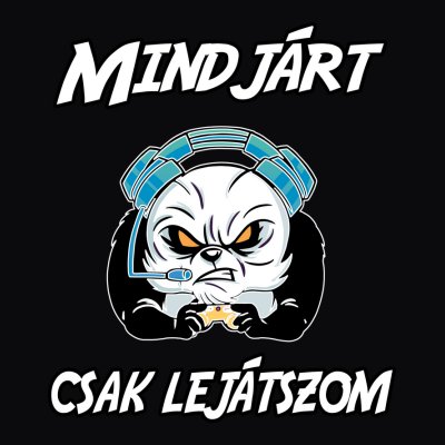 Mindjárt csak lejátszom gamer panda