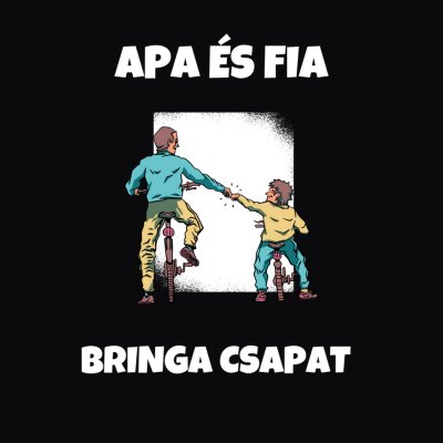 Apa fia bringa csapat