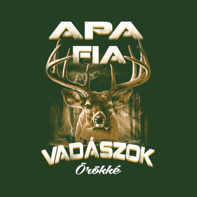 Apa fia vadászok